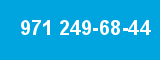 971 249-68-44